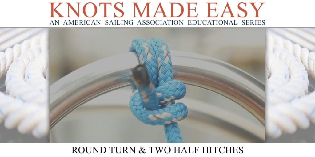 Knots Made Easy - Round Turn Two Half Hitches